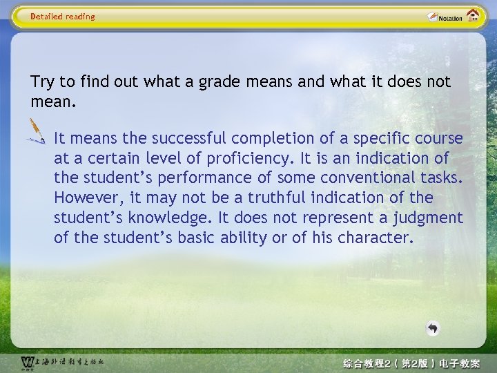 Detailed reading Try to find out what a grade means and what it does