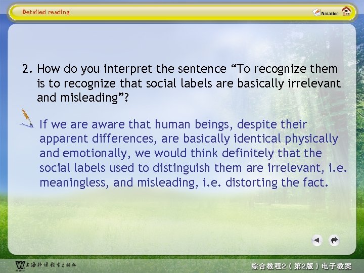 Detailed reading 2. How do you interpret the sentence “To recognize them is to