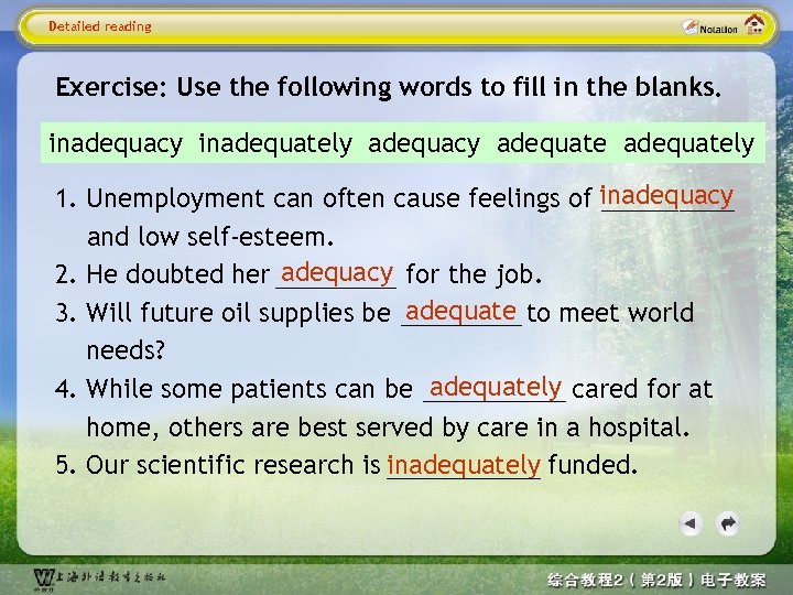 Detailed reading Exercise: Use the following words to fill in the blanks. inadequacy inadequately