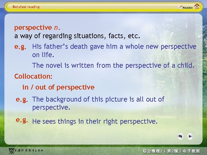 Detailed reading perspective n. a way of regarding situations, facts, etc. e. g. His