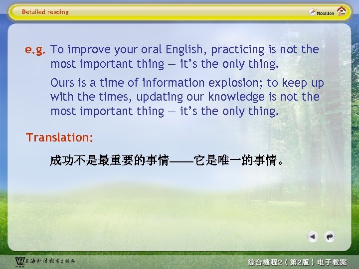 Detailed reading e. g. To improve your oral English, practicing is not the most