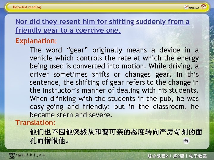 Detailed reading Nor did they resent him for shifting suddenly from a friendly gear