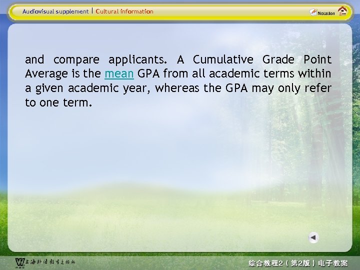 Audiovisual supplement Cultural information and compare applicants. A Cumulative Grade Point Average is the