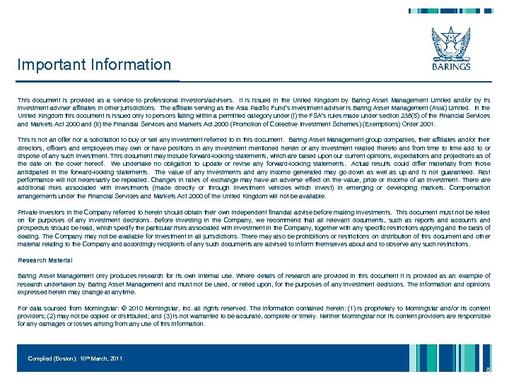 Important Information This document is provided as a service to professional investors/advisers. It is