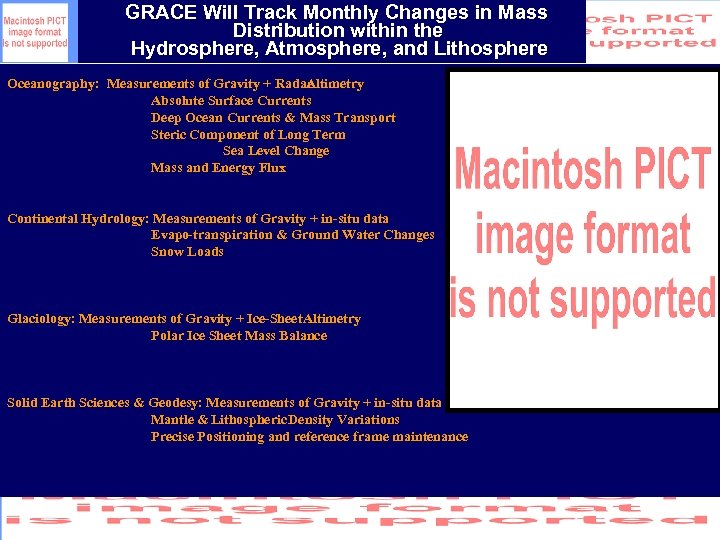 GRACE Will Track Monthly Changes in Mass Distribution within the Hydrosphere, Atmosphere, and Lithosphere