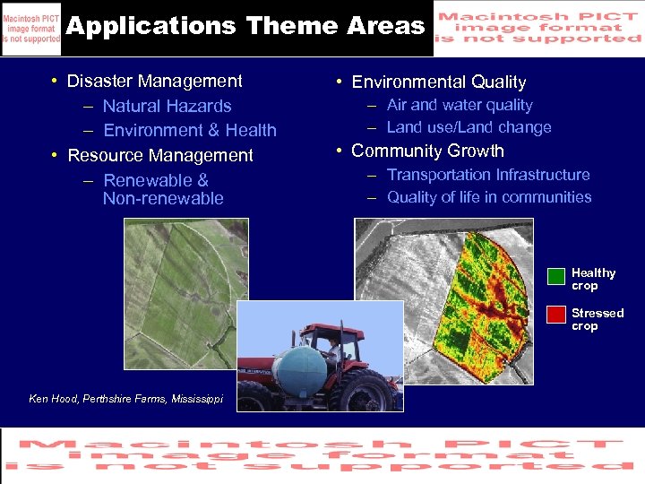 Applications Theme Areas • Disaster Management – Natural Hazards – Environment & Health •