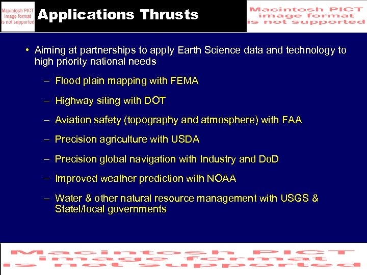 Applications Thrusts • Aiming at partnerships to apply Earth Science data and technology to