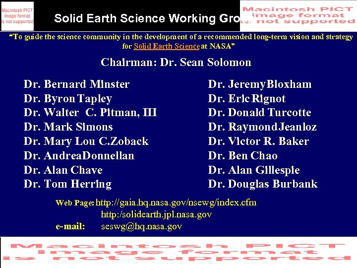 Solid Earth Science Working Group “To guide the science community in the development of