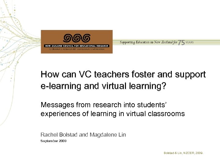 How can VC teachers foster and support e-learning and virtual learning? Messages from research