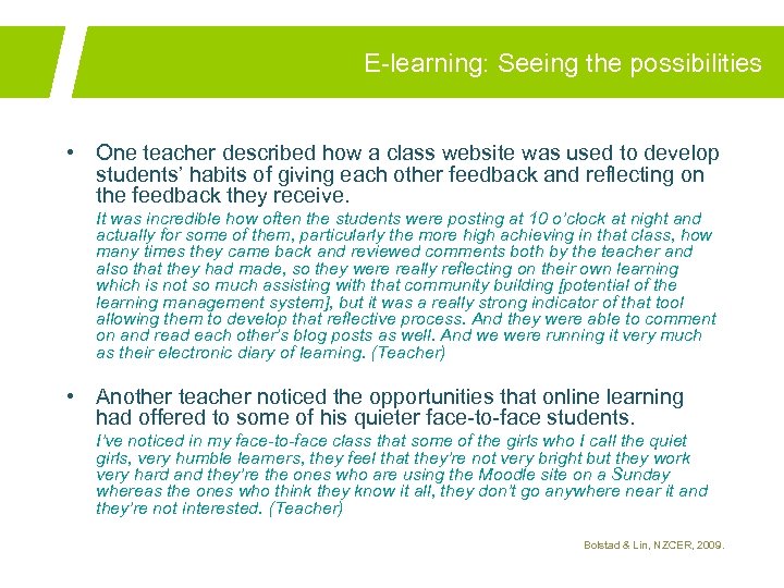 E-learning: Seeing the possibilities • One teacher described how a class website was used