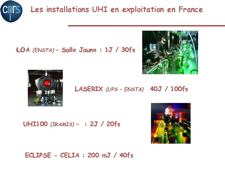 Les installations UHI en exploitation en France LOA P. 45 (ENSTA) – Salle Jaune