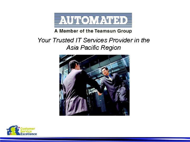 Your Trusted IT Services Provider in the Asia Pacific Region z 61 