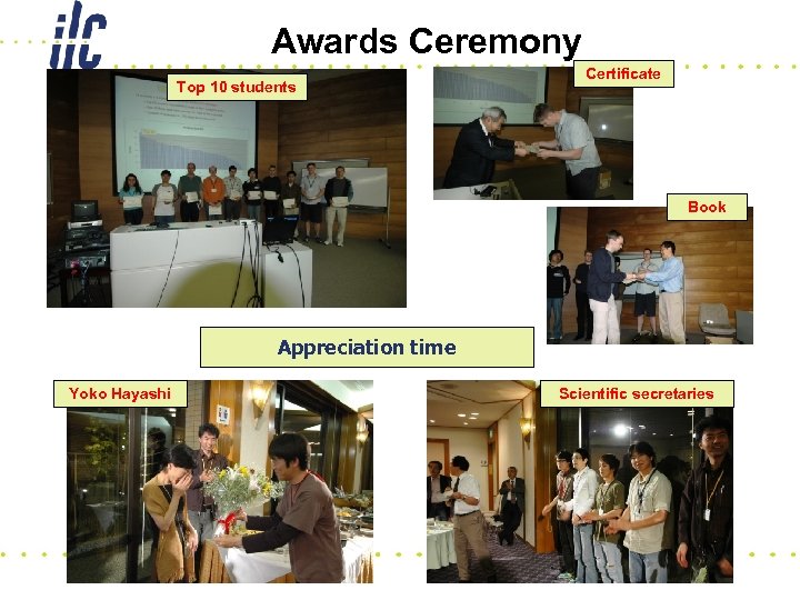 Awards Ceremony Top 10 students Certificate Book Appreciation time Yoko Hayashi Scientific secretaries 