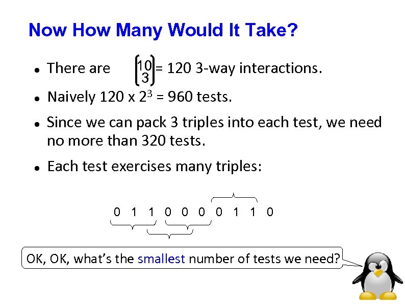 Now How Many Would It Take? 10 There are = 120 3 -way interactions.