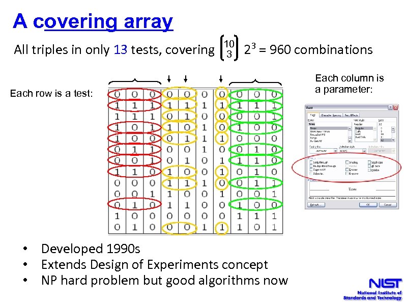 A covering array 10 All triples in only 13 tests, covering 23 = 960