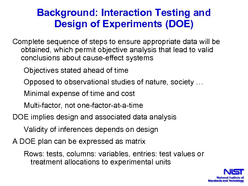 Background: Interaction Testing and Design of Experiments (DOE) Complete sequence of steps to ensure