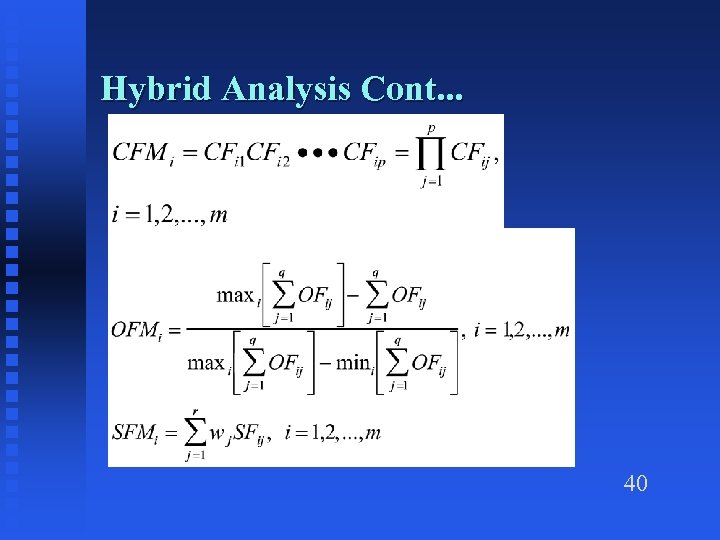 Hybrid Analysis Cont. . . 40 
