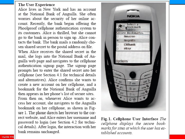 Usable Privacy and Security • Carnegie Mellon University • Spring 2007 • Cranor/Hong •