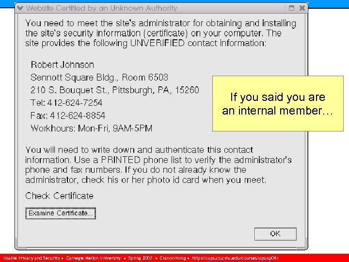 If you said you are an internal member… Usable Privacy and Security • Carnegie