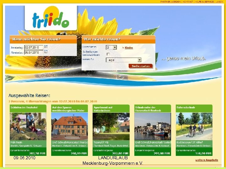 09. 06. 2010 LANDURLAUB Mecklenburg-Vorpommern e. V. 