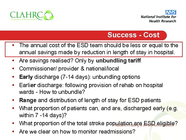 Success - Cost • The annual cost of the ESD team should be less