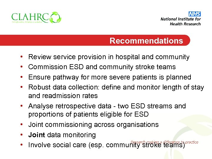 Recommendations • • Review service provision in hospital and community Commission ESD and community