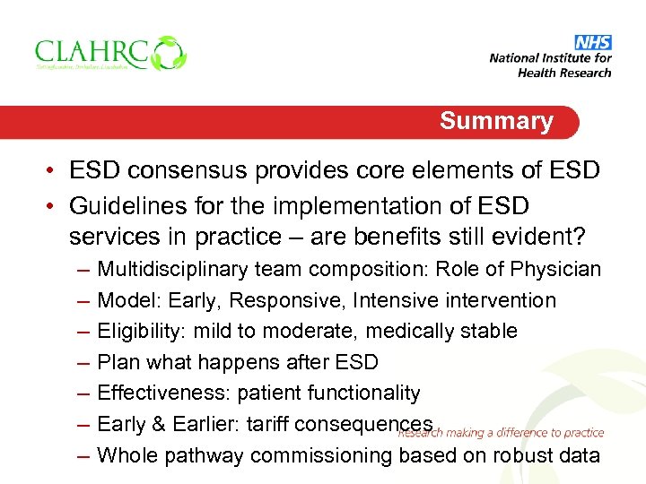 Summary • ESD consensus provides core elements of ESD • Guidelines for the implementation