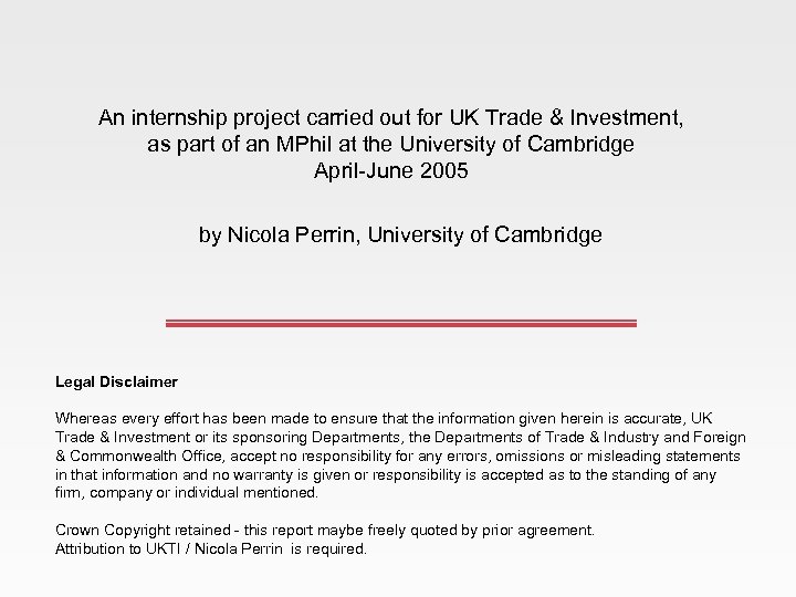 An internship project carried out for UK Trade & Investment, as part of an