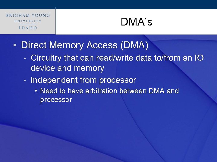 Click to edit Master title style DMA’s • Direct Memory Access (DMA) • •