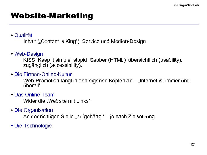 manager. Tool. ch Website-Marketing • Qualität Inhalt („Content is King“), Service und Medien-Design •