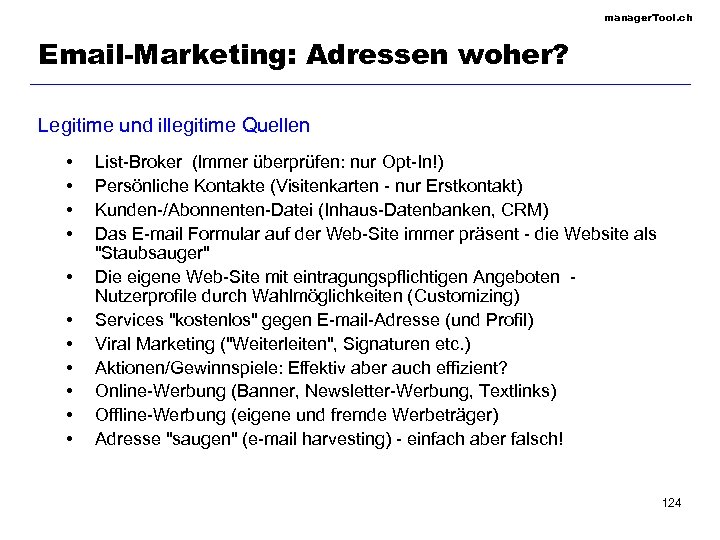 manager. Tool. ch Email-Marketing: Adressen woher? Legitime und illegitime Quellen • • • List-Broker