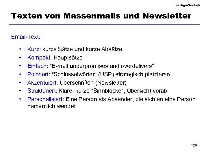 manager. Tool. ch Texten von Massenmails und Newsletter Email-Text: • • Kurz: kurze Sätze