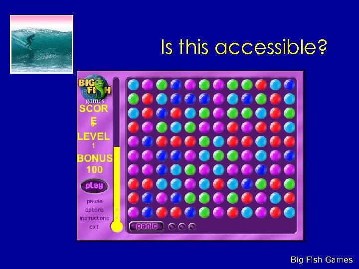 Is this accessible? Big Fish Games 