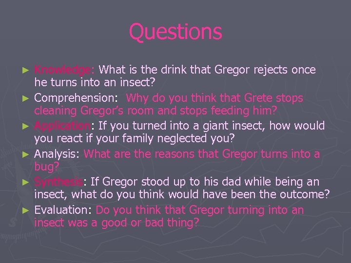 Questions Knowledge: What is the drink that Gregor rejects once he turns into an