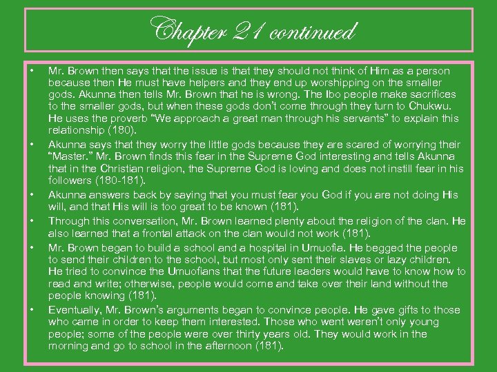 Chapter 21 continued • • • Mr. Brown then says that the issue is