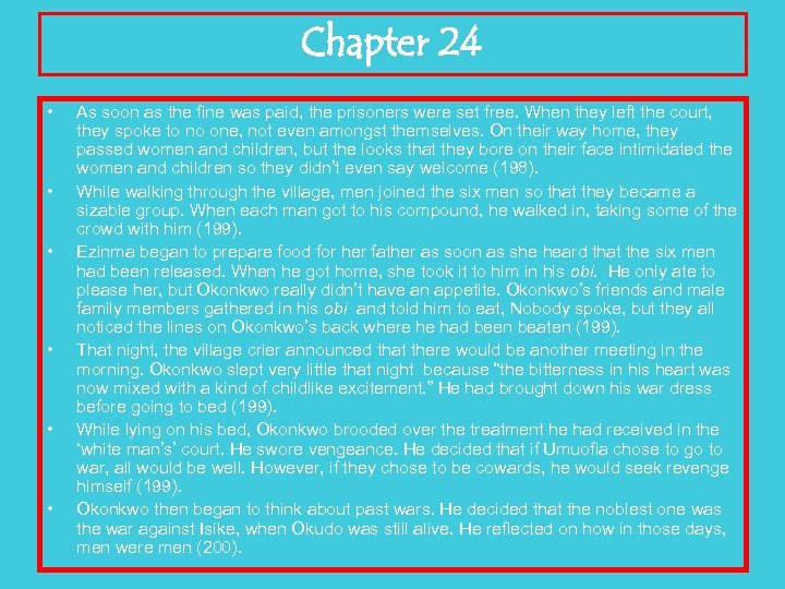 Chapter 24 • • • As soon as the fine was paid, the prisoners