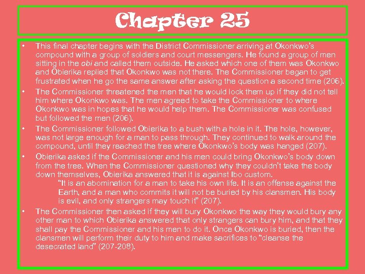 Chapter 25 • • • This final chapter begins with the District Commissioner arriving