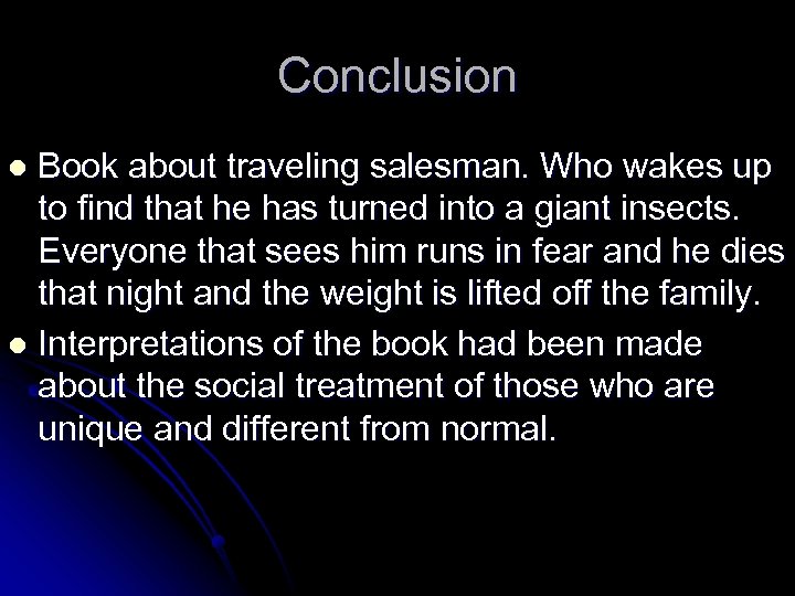 Conclusion Book about traveling salesman. Who wakes up to find that he has turned