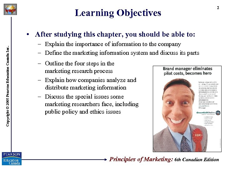 Learning Objectives 2 Copyright © 2005 Pearson Education Canada Inc. • After studying this