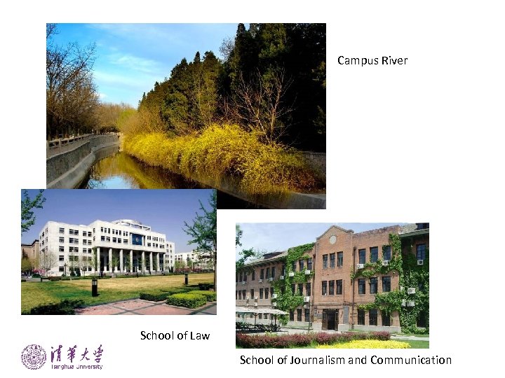 Campus River School of Law School of Journalism and Communication 