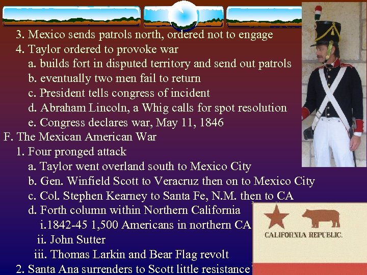  3. Mexico sends patrols north, ordered not to engage 4. Taylor ordered to