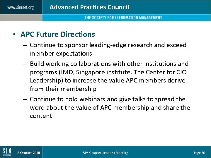 Advanced Practices Council • APC Future Directions – Continue to sponsor leading-edge research and