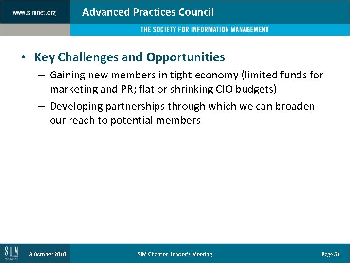 Advanced Practices Council • Key Challenges and Opportunities – Gaining new members in tight