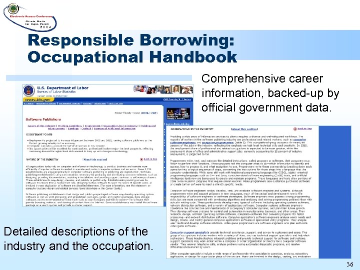 Responsible Borrowing: Occupational Handbook Comprehensive career information, backed-up by official government data. Detailed descriptions