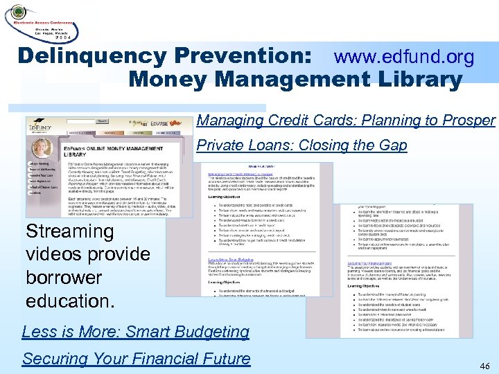 Delinquency Prevention: www. edfund. org Money Management Library Managing Credit Cards: Planning to Prosper