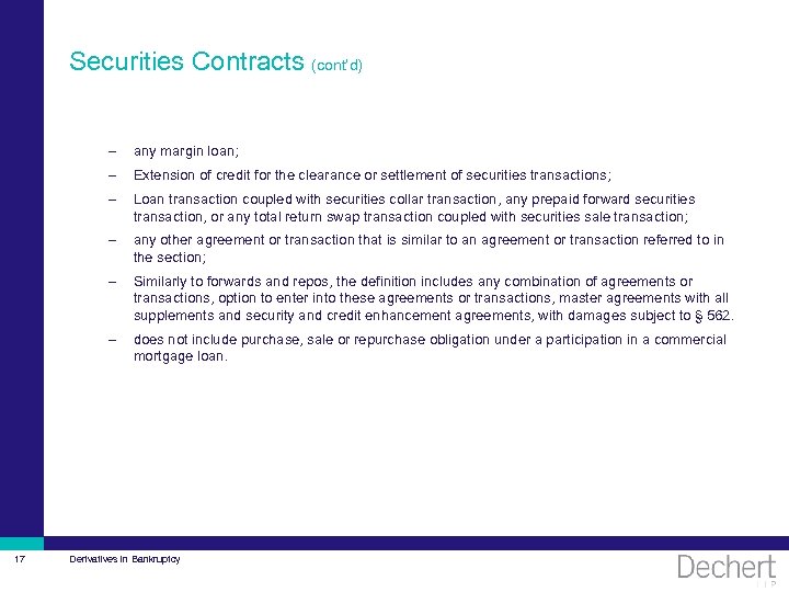 Securities Contracts (cont’d) – – Extension of credit for the clearance or settlement of