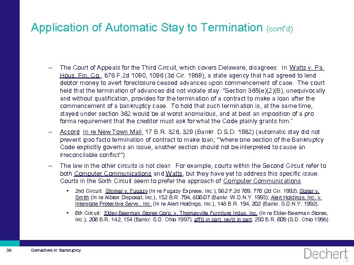 Application of Automatic Stay to Termination (cont’d) – The Court of Appeals for the