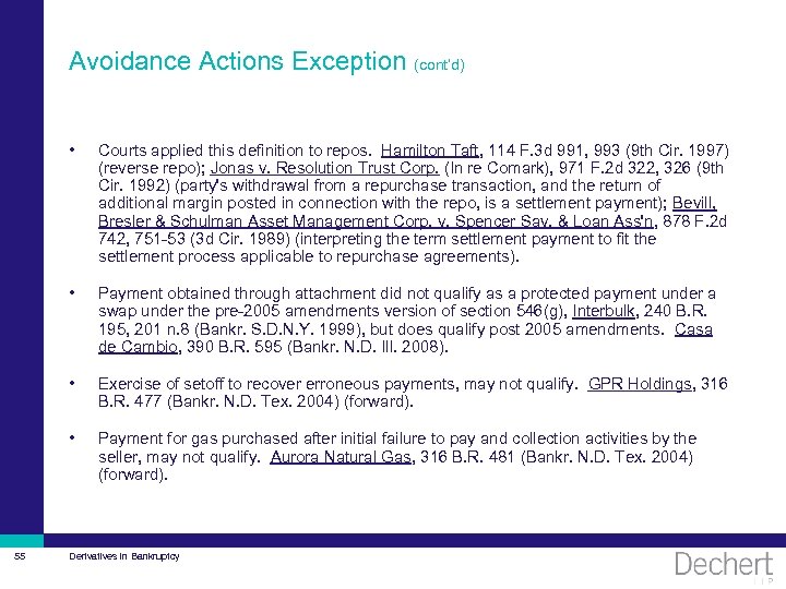 Avoidance Actions Exception (cont’d) • • Payment obtained through attachment did not qualify as