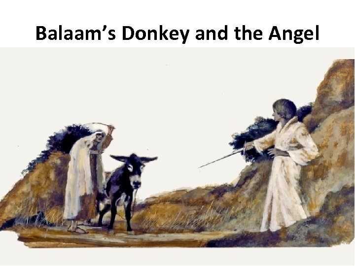 Balaam’s Donkey and the Angel 