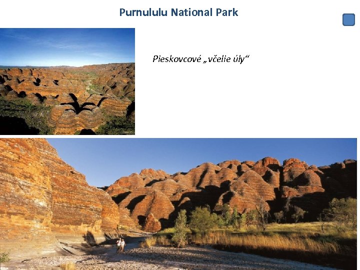 Purnululu National Park Pieskovcové „včelie úly“ 